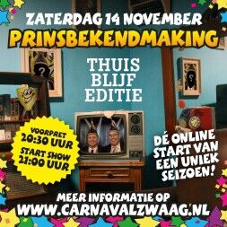 Prinsbekendmaking: De Thuisblijf Editie!